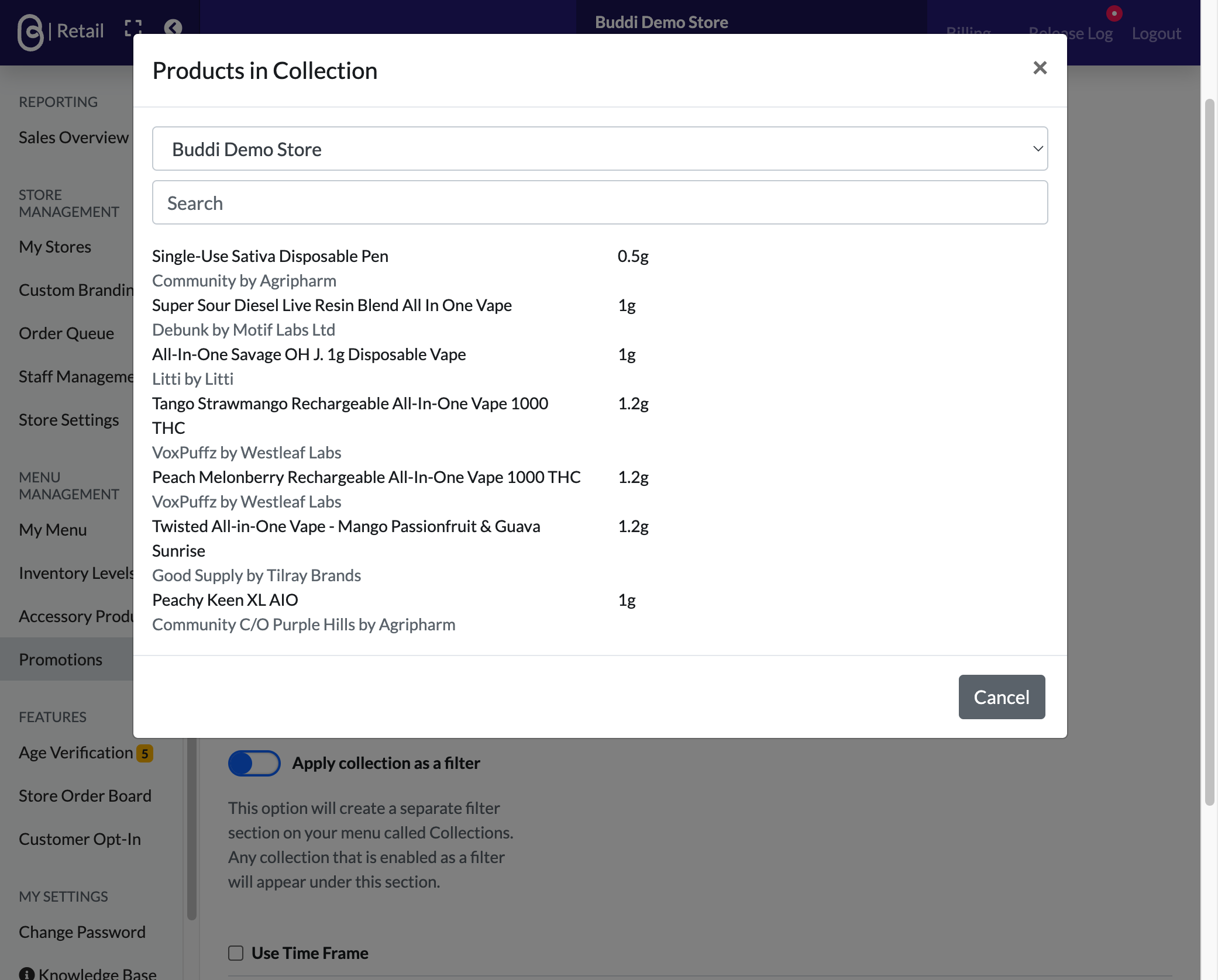 This will show all 'Products in Collection'. Click on 'Cancel' when you are done viewing.