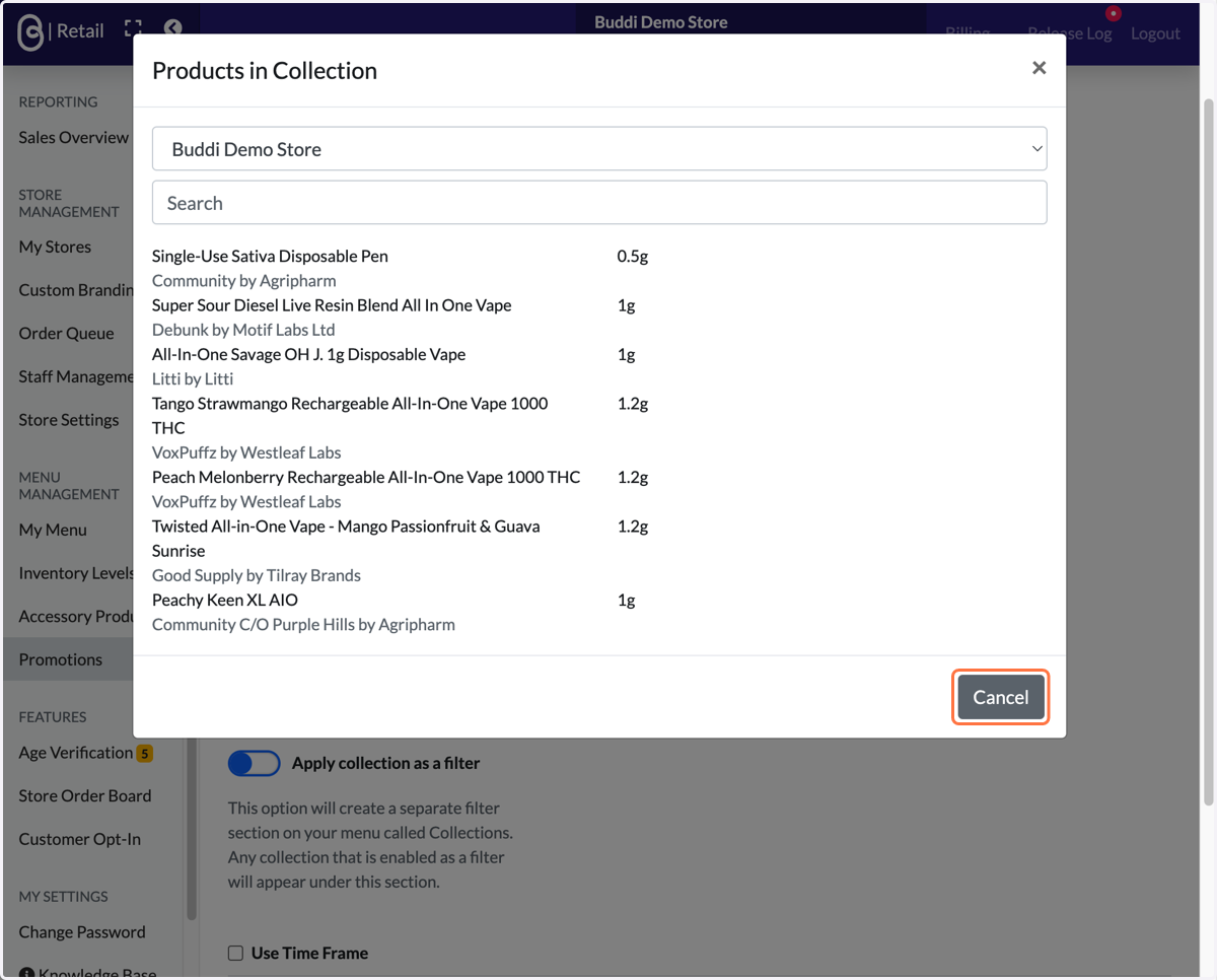 This will show all 'Products in Collection'. Click on 'Cancel' when you are done viewing.