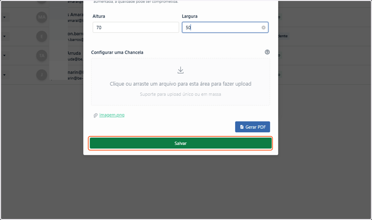 Clique em Salvar e sua chancela estará pronta para uso!