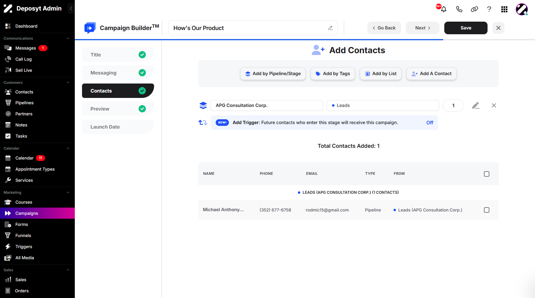 Step 6: Next is the Add Contacts section. This allows you to add contacts by pipeline and stage, tags, list, or manual input.