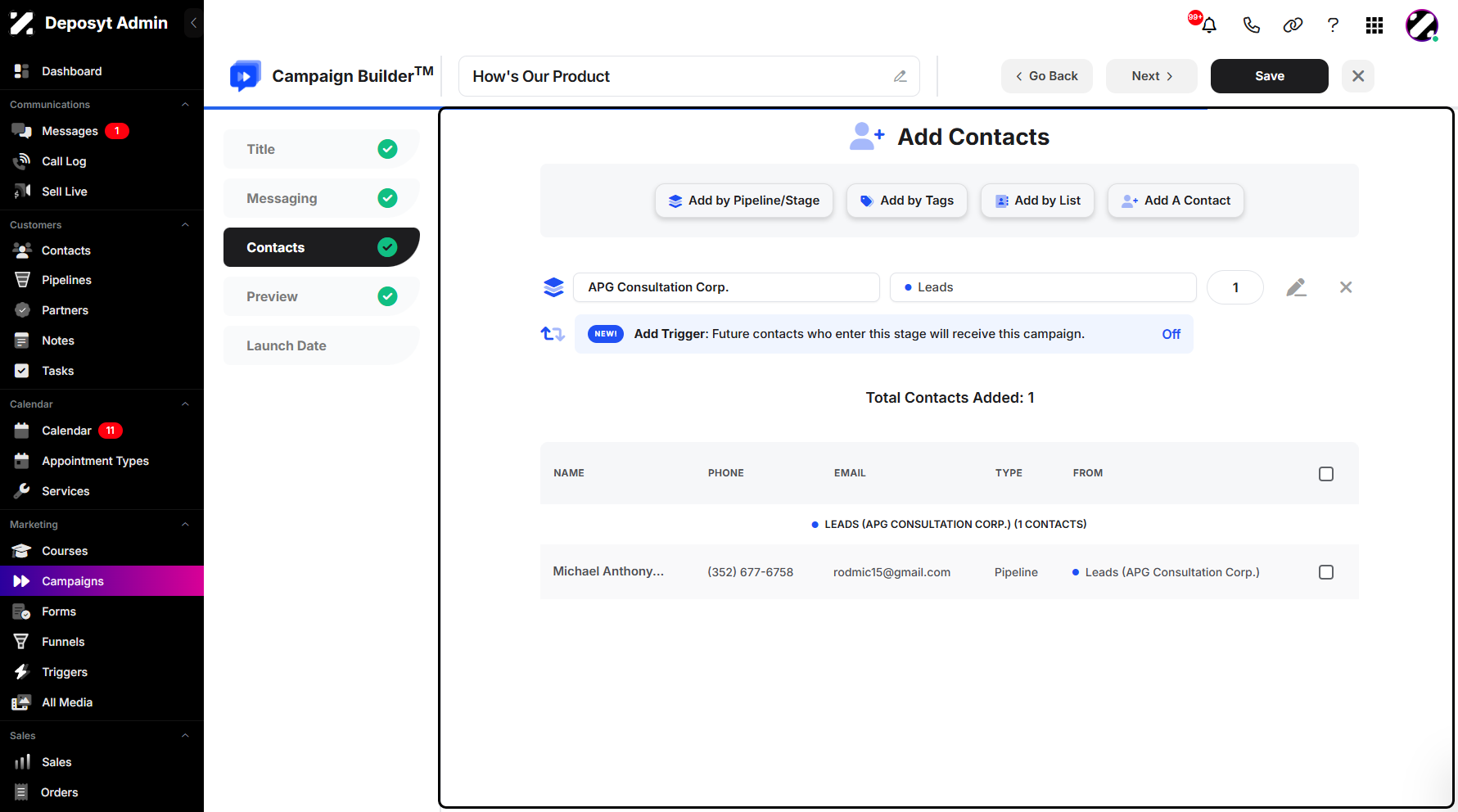 Step 6: Next is the Add Contacts section. This allows you to add contacts by pipeline and stage, tags, list, or manual input.