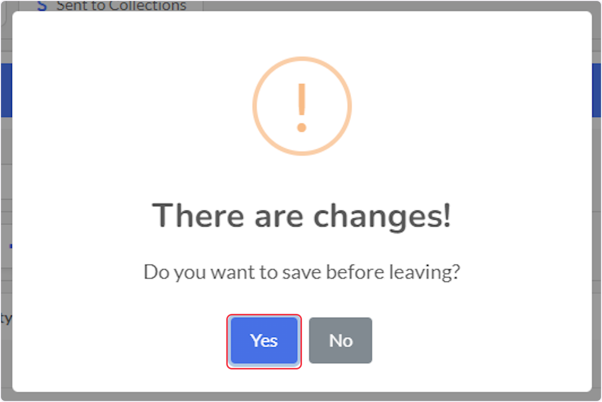 Click on Yes to save the changes or No to not save your changes.