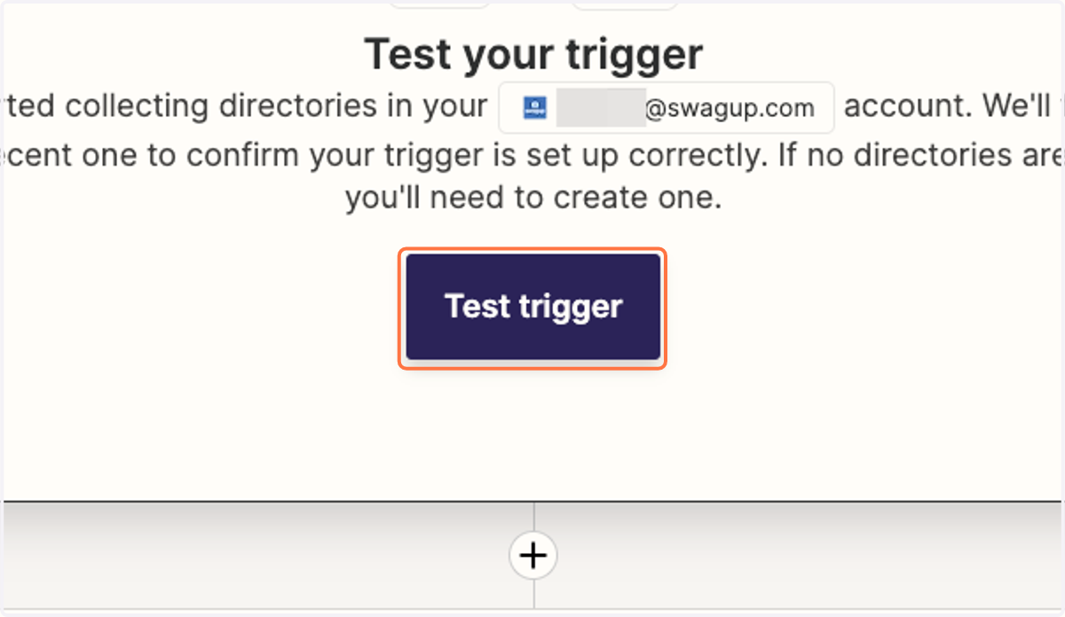 Click on Test trigger
