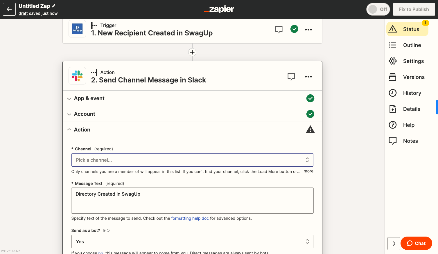 Select the Slack Channel you'd like to send messages to.