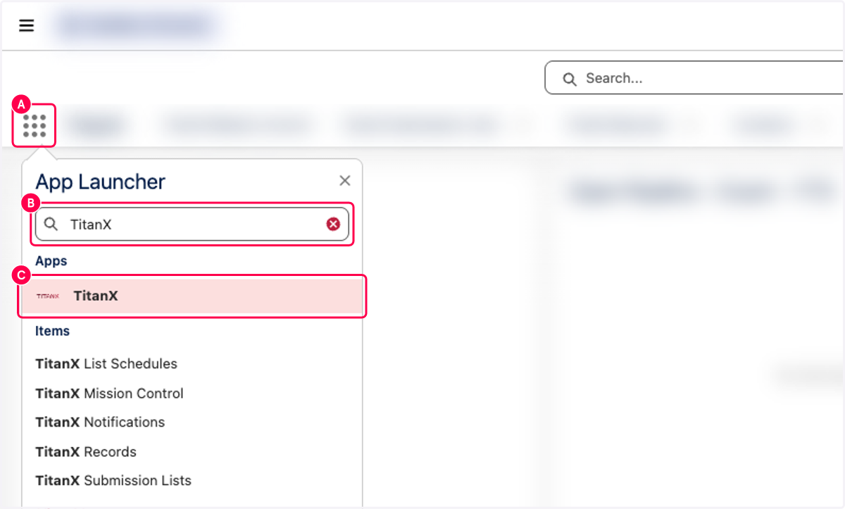 A. Click on App Launcher B. Search For TitanX C. Click TitanX