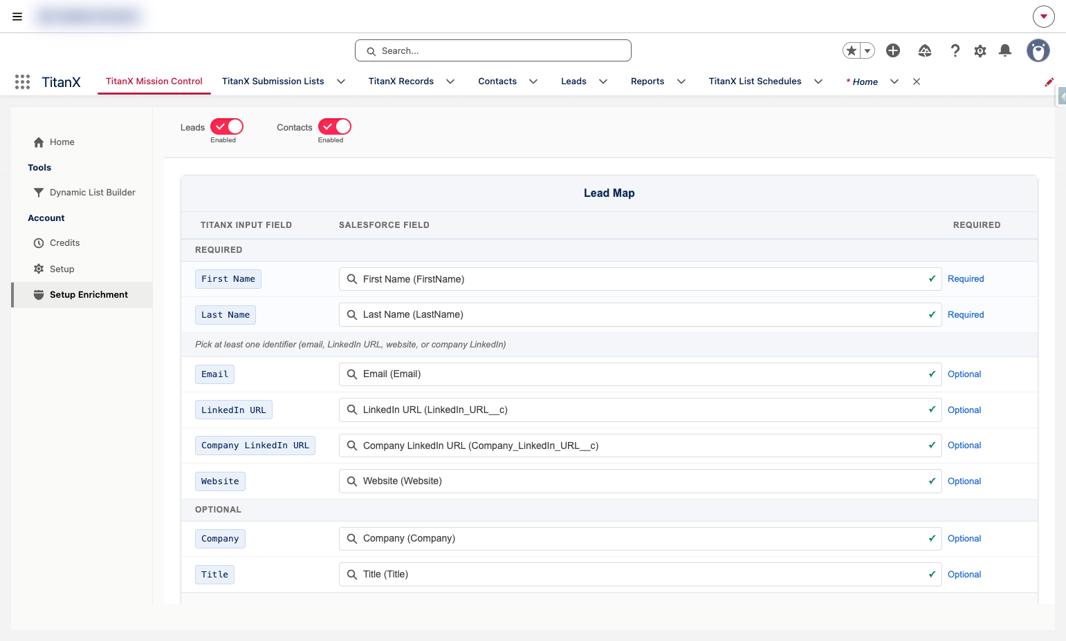A. Click on Setup Enrichment B. Depending on which object you use, you can enable here. Skip Leads and go to the Contact Object Configuration section if you are not using Leads in your org.