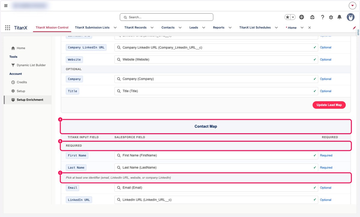 A. Complete the required fields on the contact mapping B. First and Last name are both required C. Map at least one identifier (email, LinkedIn URL, website, or company LinkedIn)