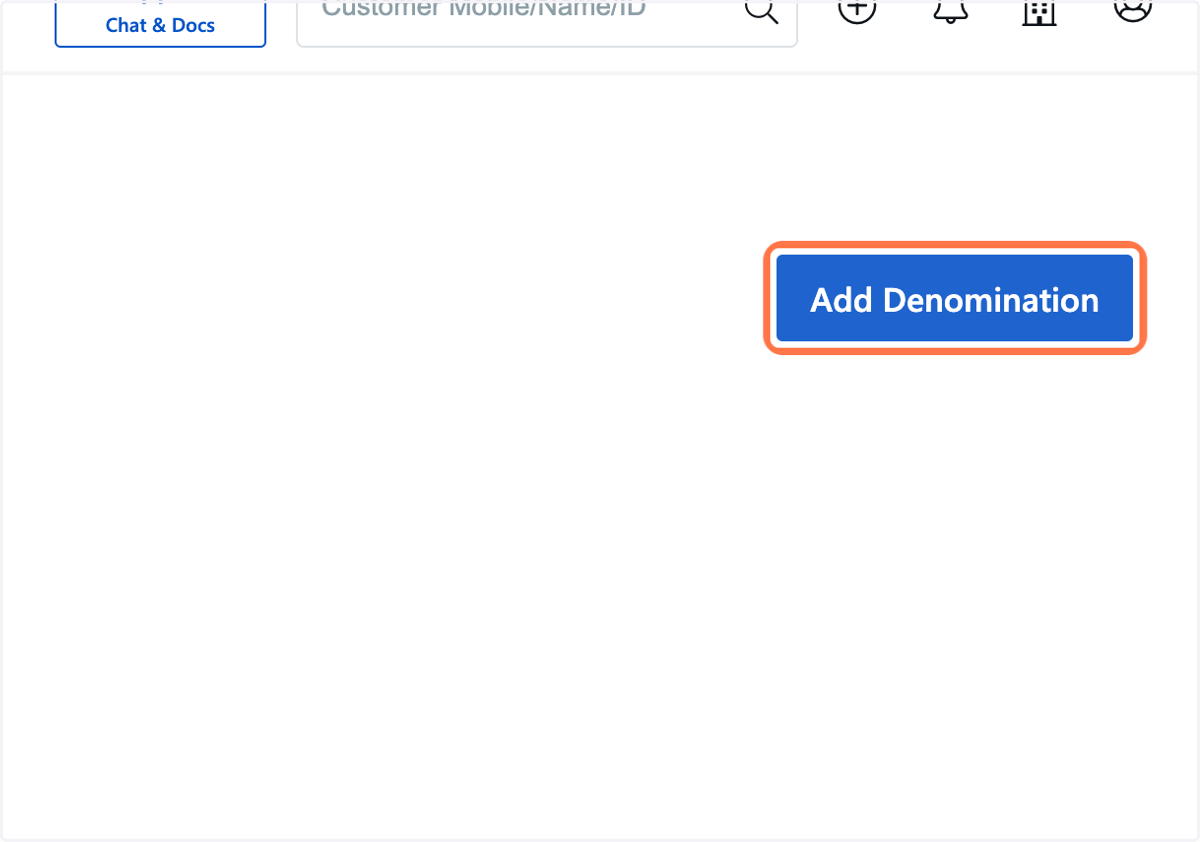 Click on Add Denomination to add the currency value.
