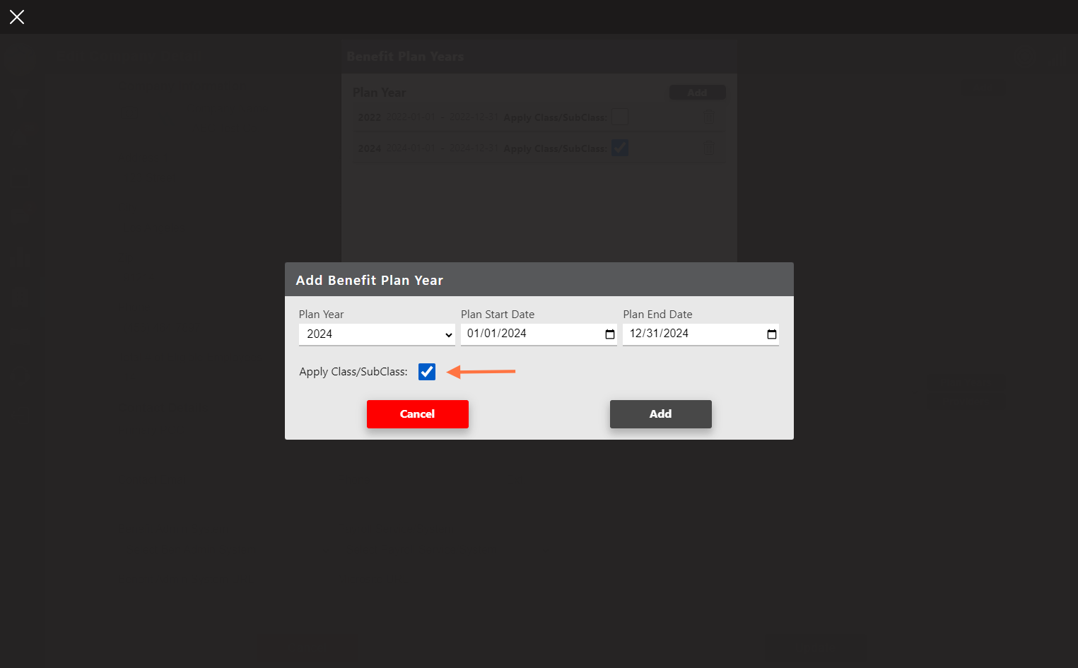If you would like to differentiate the product offering by Class or Sub Class, be sure to check the "Apply Class/Sub Class" option when adding the Plan Year to the case.