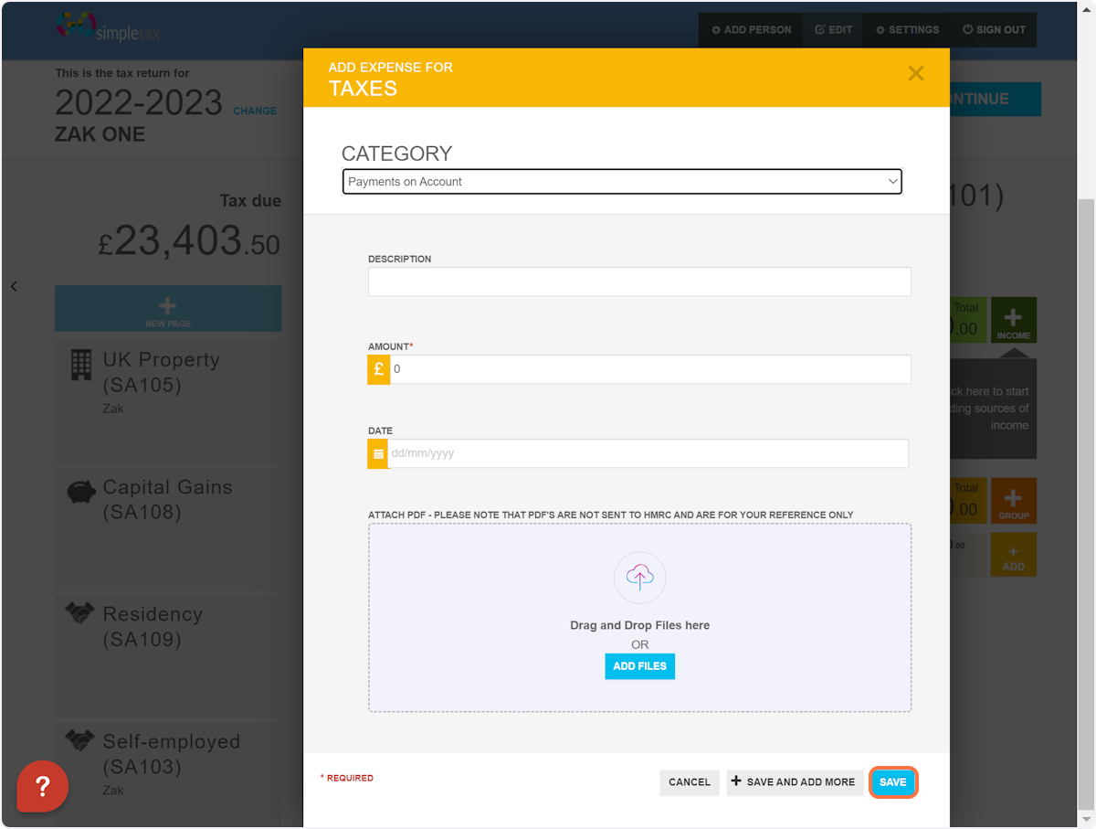 Select 'Payments on Account', fill in the entries, then click 'SAVE' at the bottom