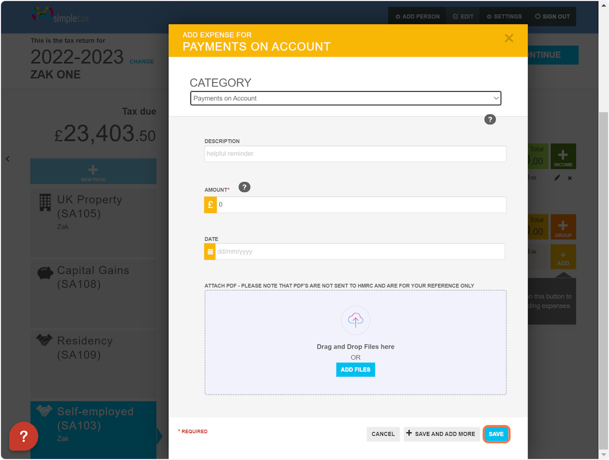Select 'Payments on Account', fill in the entries and then click 'SAVE' at the bottom