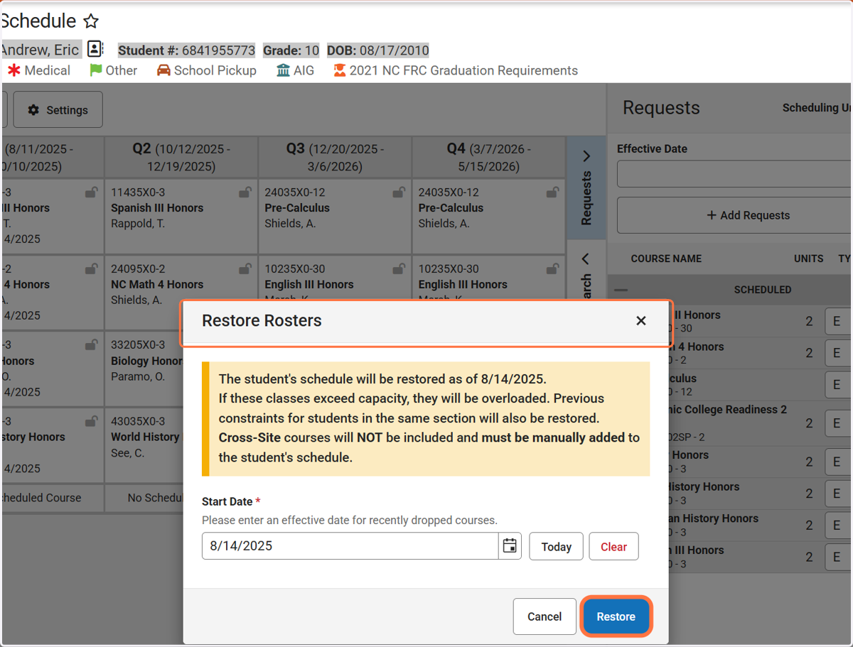 Select the proper start date for the student. Click on Restore.