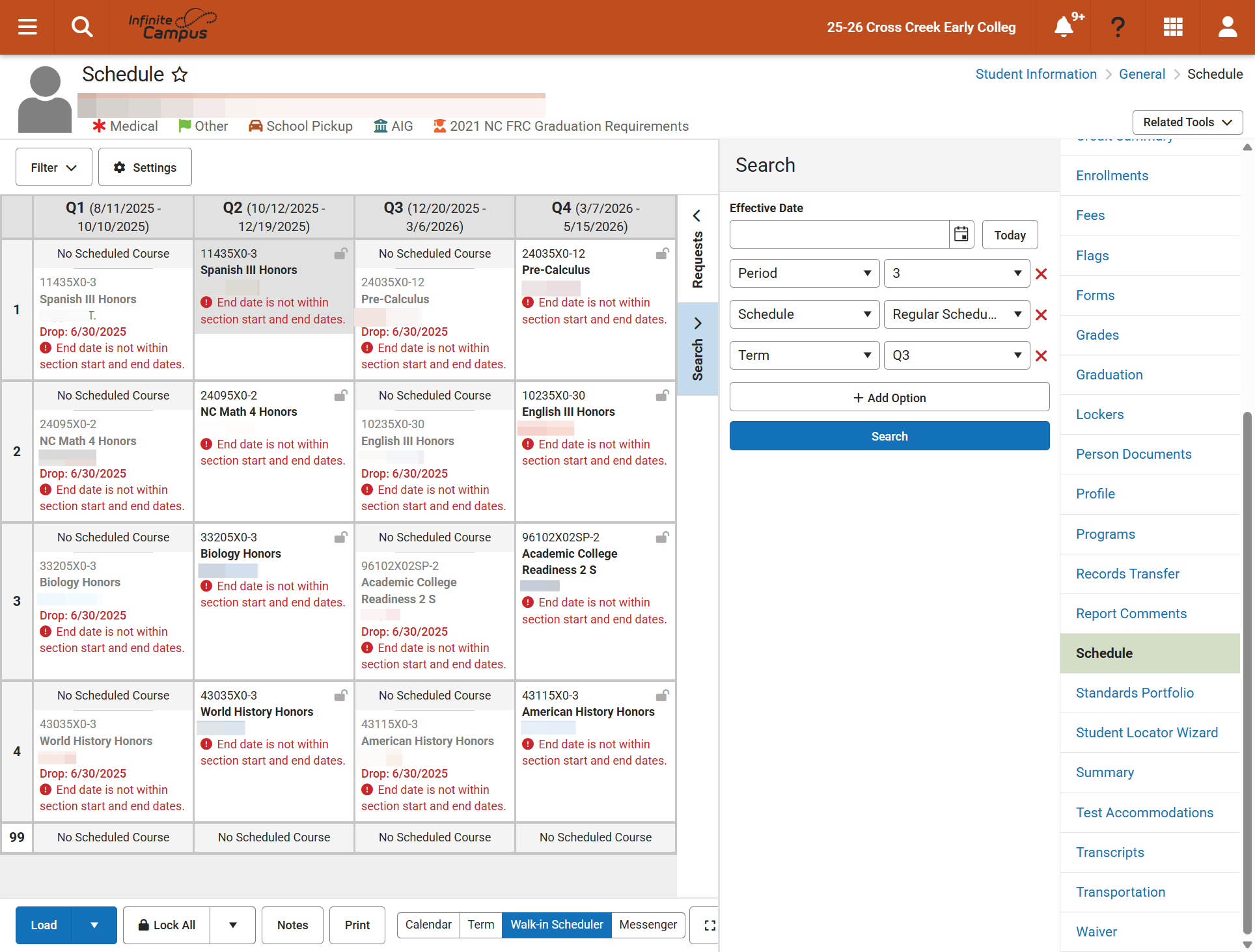 Navigate to the Schedule tool, where you will see that the student’s schedule has been dropped.