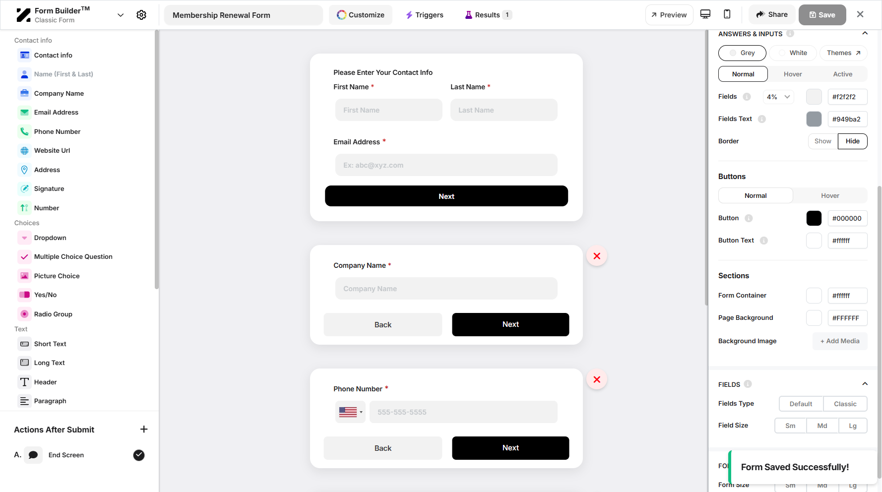 Step 12: A pop-up notification will appear, confirming that the form has been saved successfully.