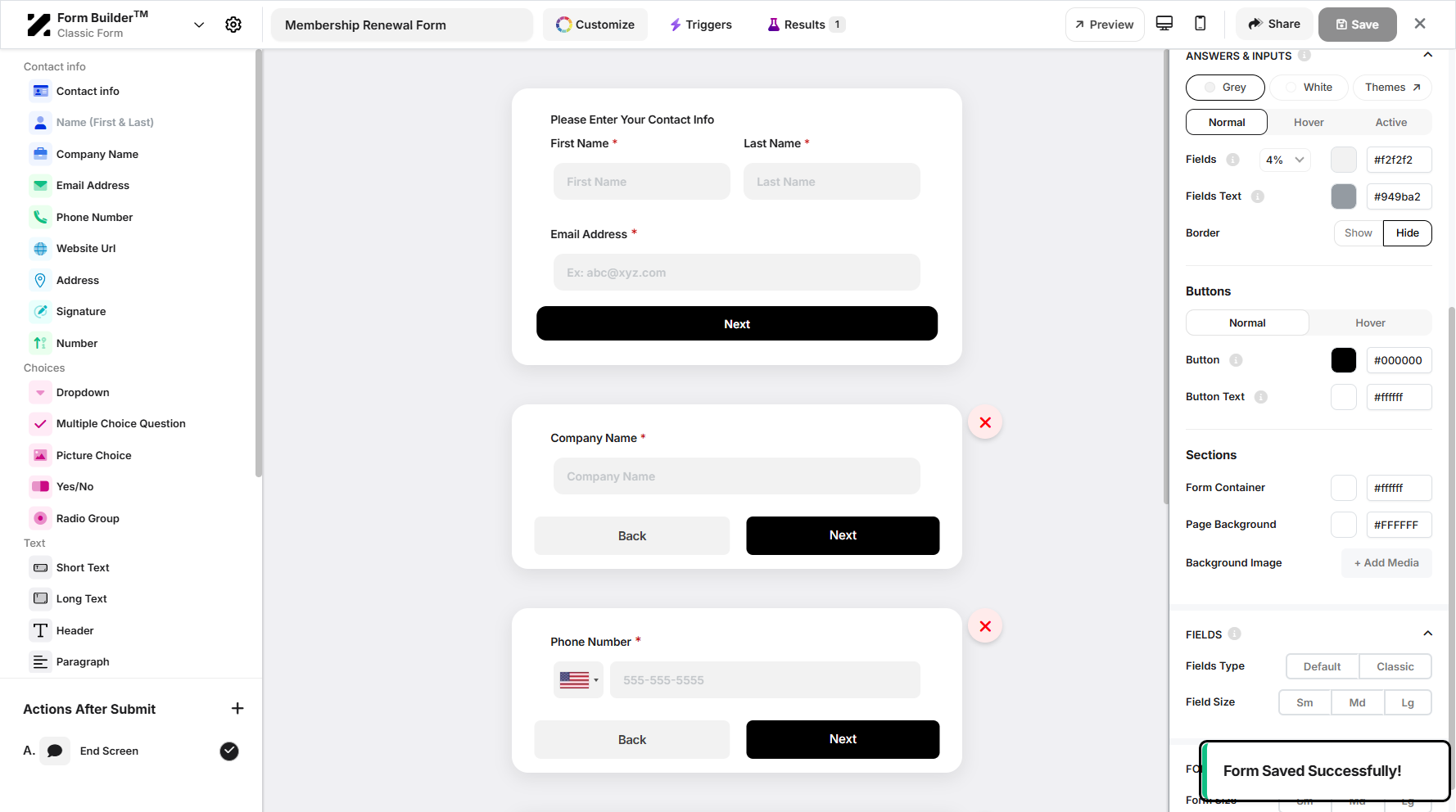 Step 12: A pop-up notification will appear, confirming that the form has been saved successfully.