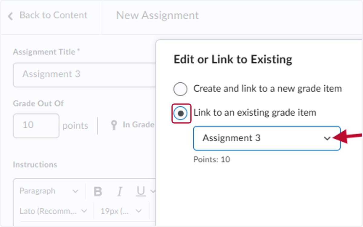 Select Link to an existing grade item and select the grading column from the dropdown menu