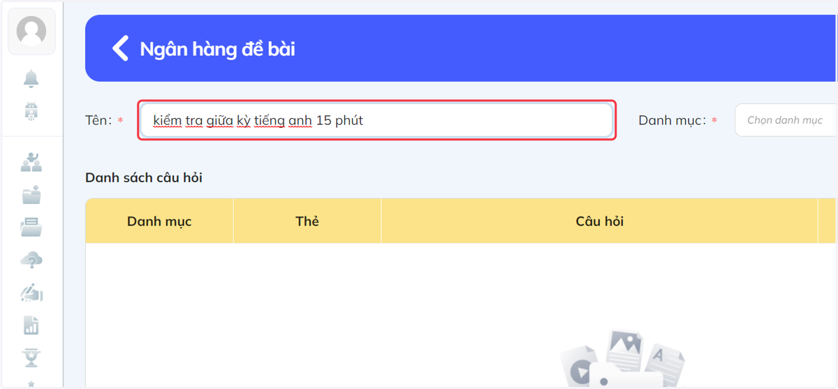 Nhập tên đề bài kiểm tra (bắt buộc)