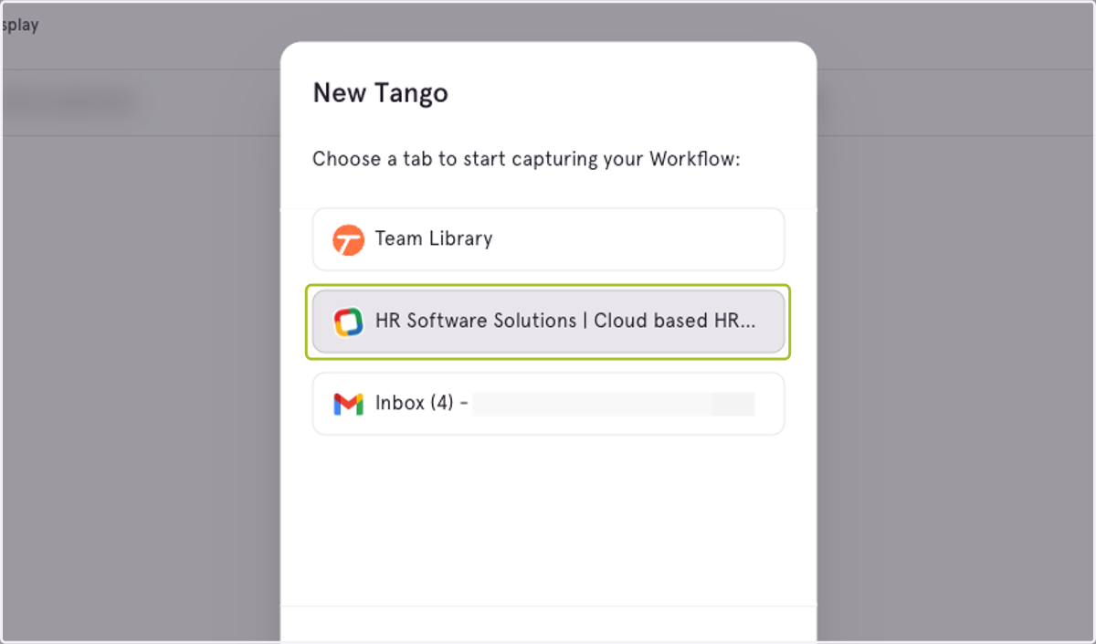 Select a tab to begin capturing your workflow.