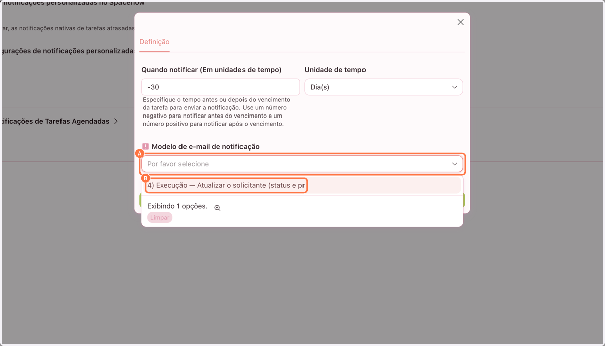A. Clique para selecionar o modelo do e-mail da notificação B. Escolha o Modelo de Email
