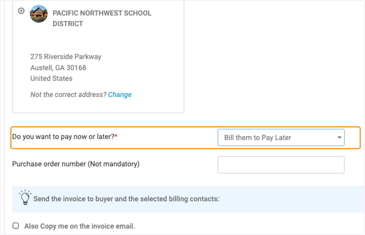 Select Bill them to Pay Later or Bill Now