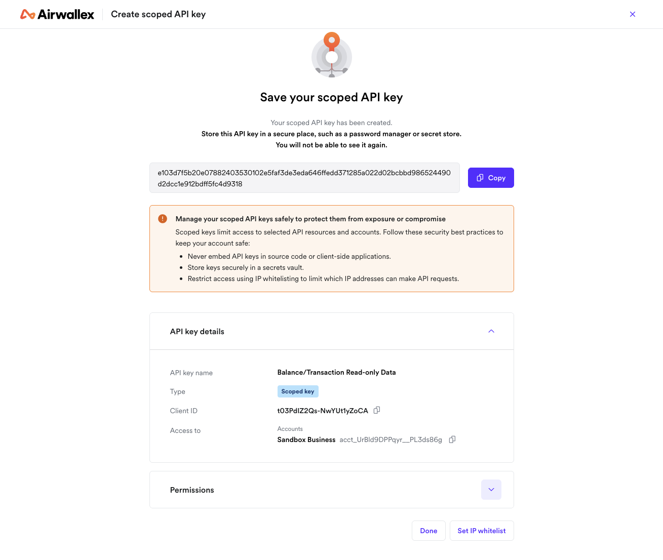 Once created, do store the API keys securely as it will not be visible again.
