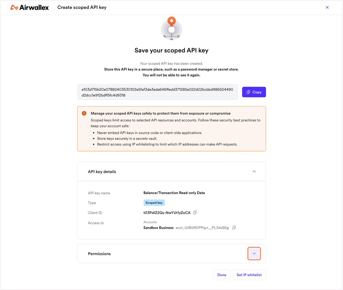 Once created, do store the API keys securely as it will not be visible again.