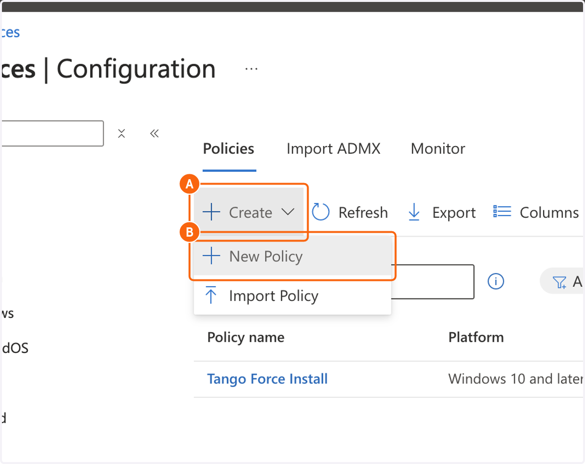 A. Click on Create B. Click on New Policy