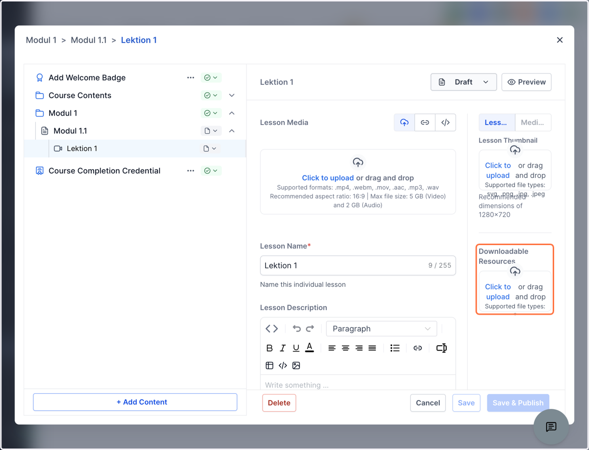Under Downloadable Resources kan du uploade filer, som kursisten kan downloade.