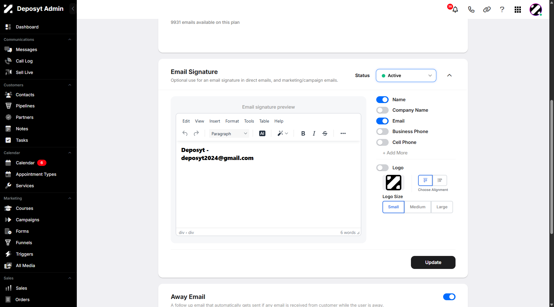 Step 9: Moving forward to the Email Signature tab. This is an optional feature for adding an email signature in direct emails and marketing/campaign emails. You can toggle the fields on to enable them. You can also change the status to Active or Inactive.