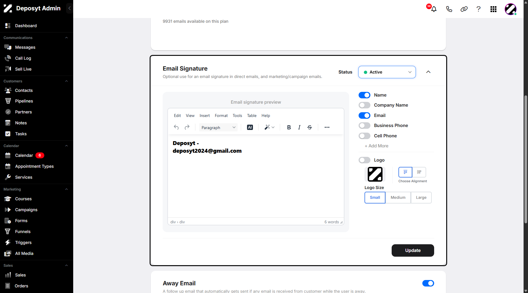 Step 9: Moving forward to the Email Signature tab. This is an optional feature for adding an email signature in direct emails and marketing/campaign emails. You can toggle the fields on to enable them. You can also change the status to Active or Inactive.