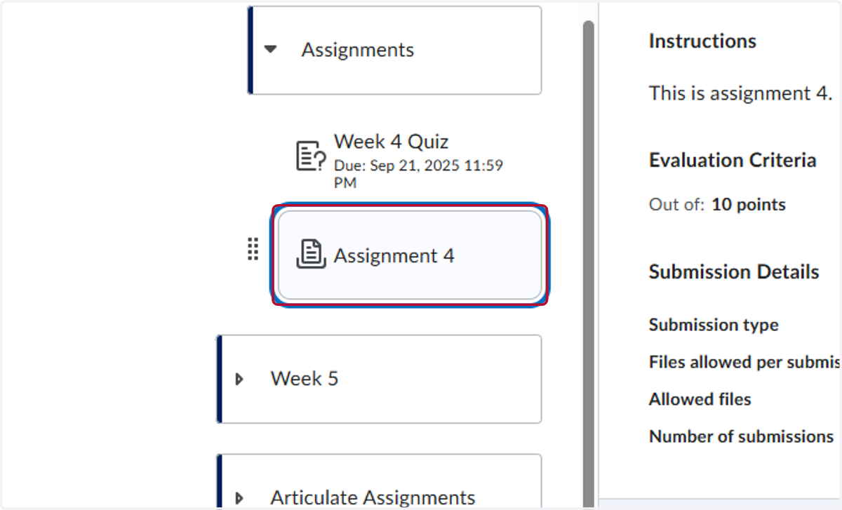 Go to the assessment under Lessons and click the assessment (discussion, quiz, or assignment)