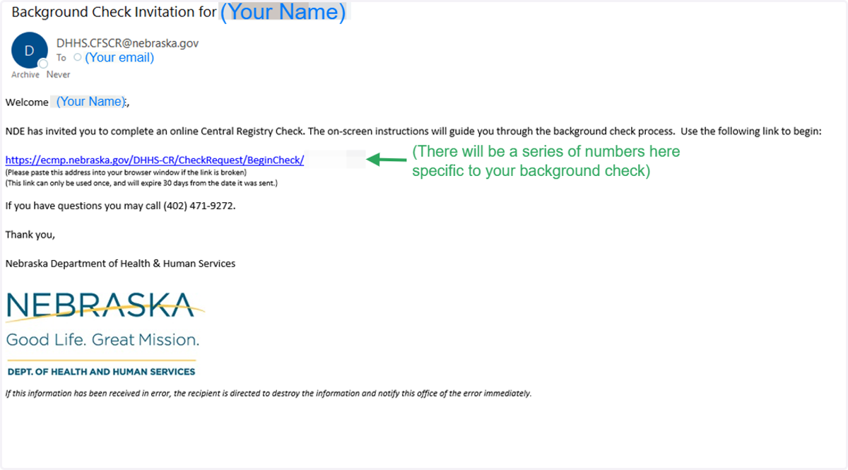 Here's an example of the email you will get from DHHS. Click on the link to go to the DHHS Central Registry Check portal.