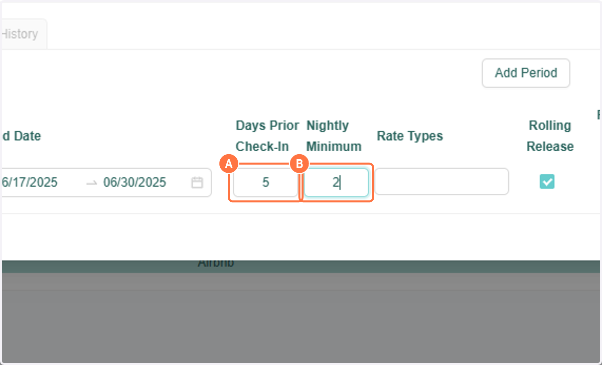 A. Enter the number of days prior check-in that you'd like for this strategy to start working B. Enter the nightly minimum that you'd like to change to