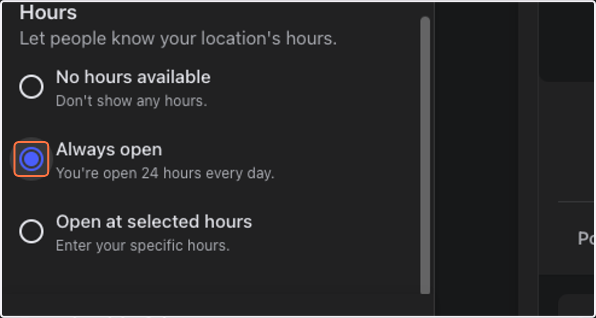 Select the hours option that make the most sense for your business.