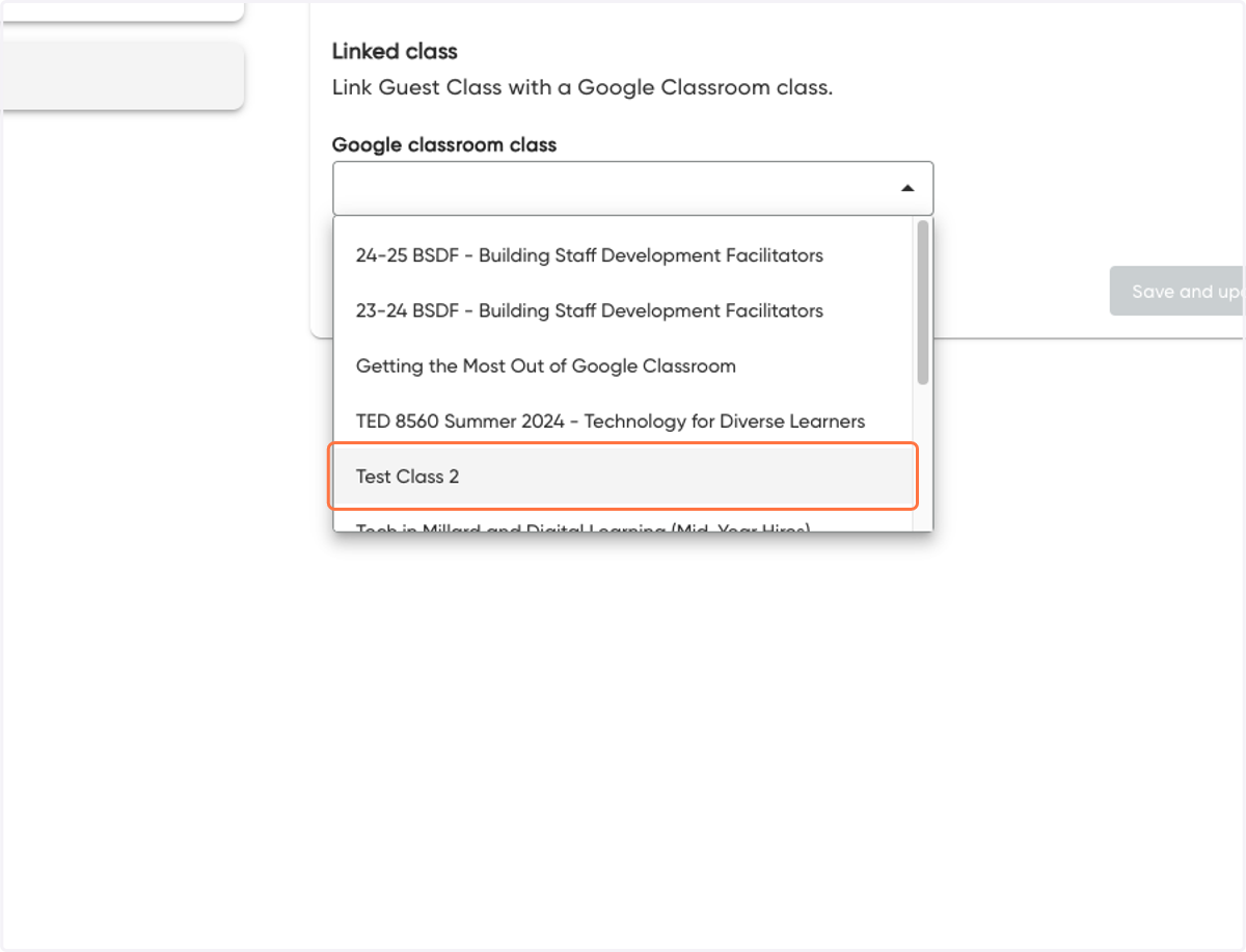 Choose the Google Classroom you would like to link for this class