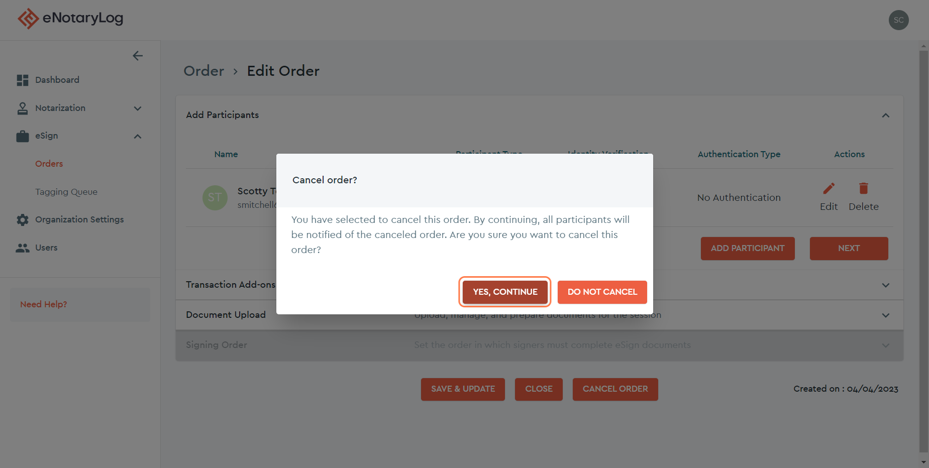 Click on the YES, CONTINUE button to confirm the cancellation of the order