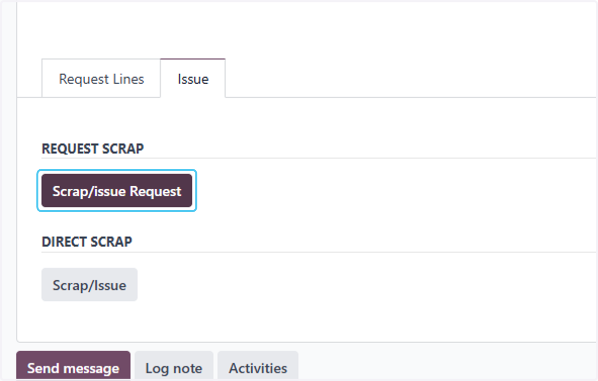 Click on Scrap/issue Request