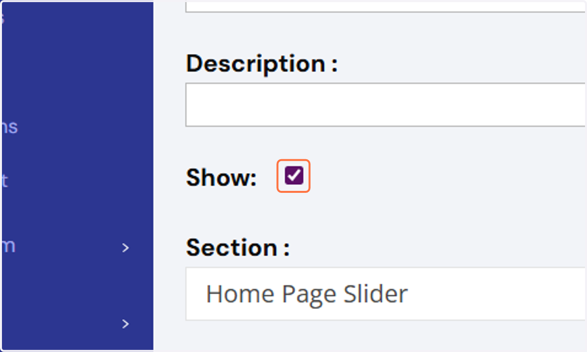 After clicking the blue button it will redirect you to the Customisation String Value Edit. You can tick or untick the show button to apply the changes. Once decided, you may click on the save button for the changes to reflect on the live site.
