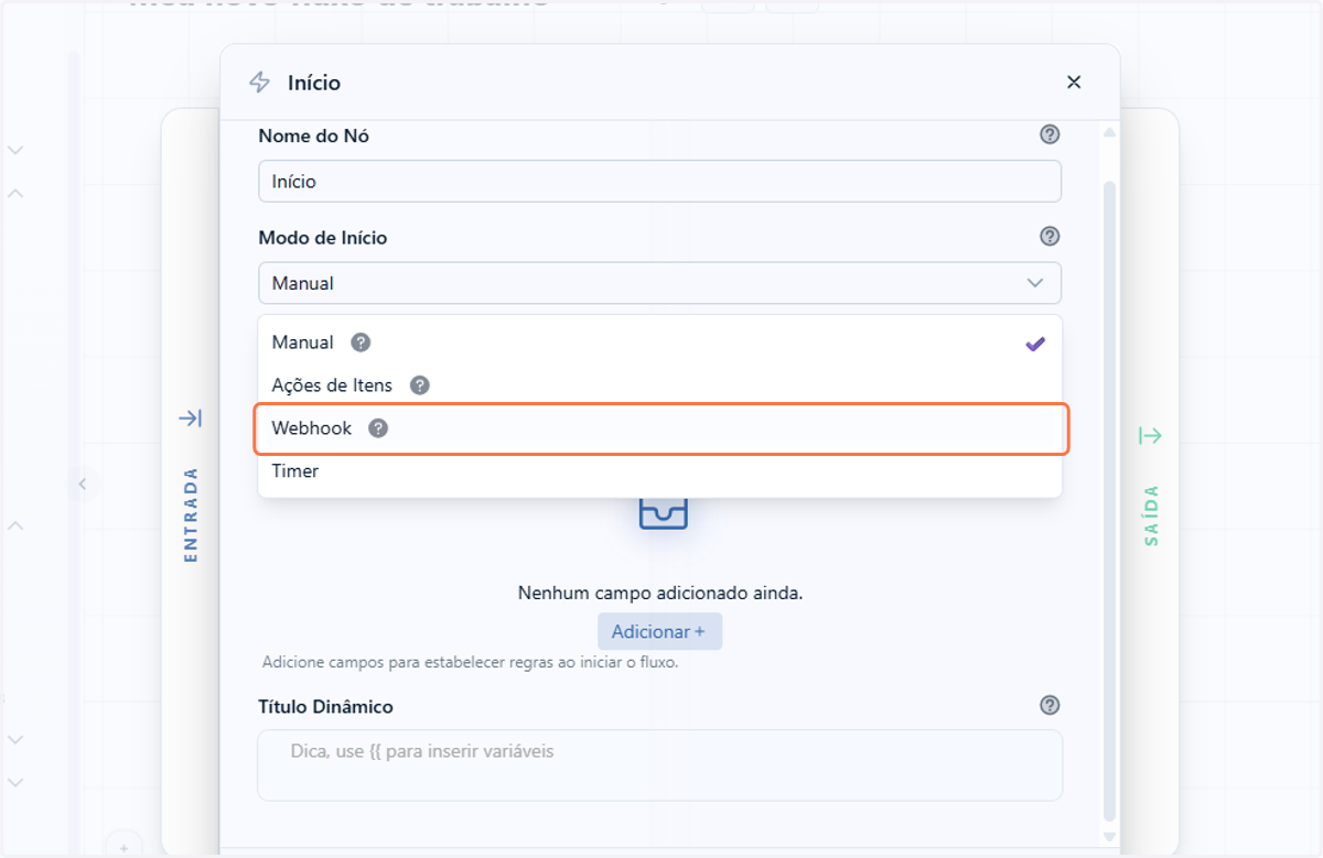 Defina o método de início como Webhook