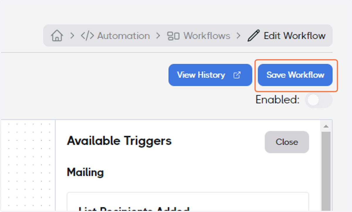 Click on Save Workflow and congratulations, your Workflow Automation finished!