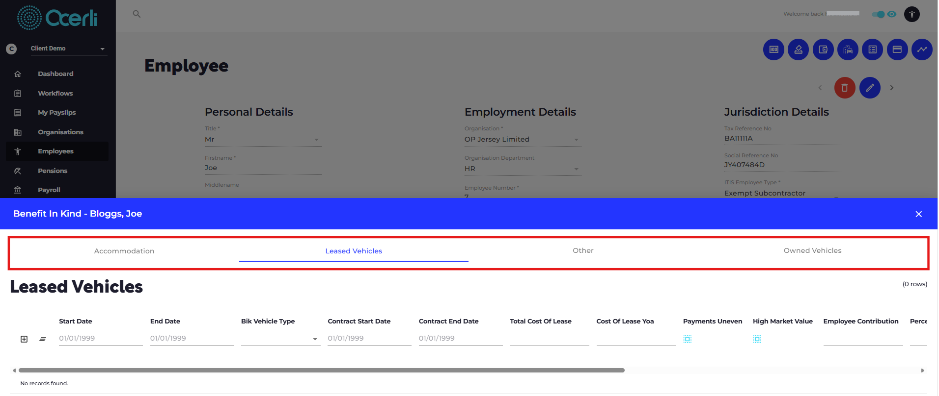 Add new record on any of these tabs and complete the form fields required. Accommodation, Leased Vehicles, Other, Owned Vehicles