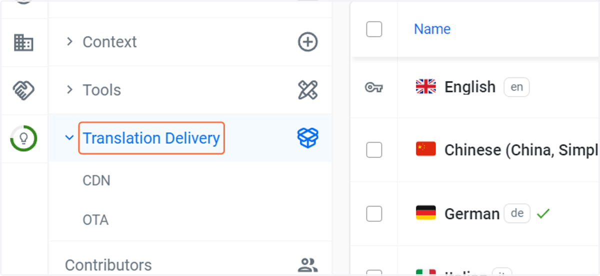 Navigate to your project and select the Translation Delivery option in the left menu. From there, you can select if you’d like to set up CDN or OTA Updates.