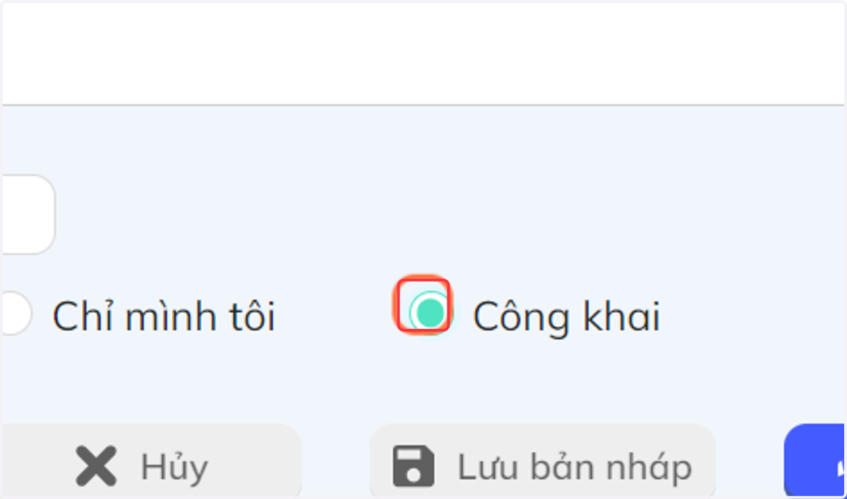 Nhấn chọn "Công khai" để ai cũng thấy được câu hỏi