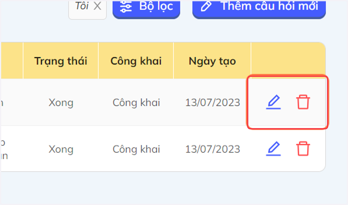 Nhấn chọn biểu tượng cây bút để chỉnh sửa câu hỏi hoặc biểu tượng thùng rác để xóa câu hỏi