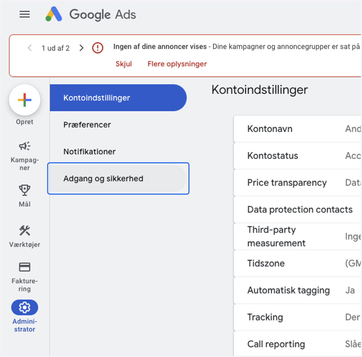Click on Adgang og sikkerhed / Access and Security