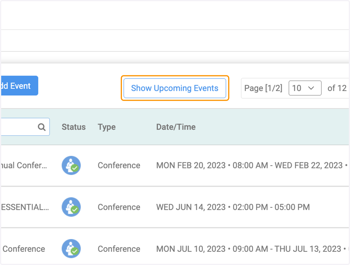 Click on Show Upcoming Events to only show upcoming events rather than all events