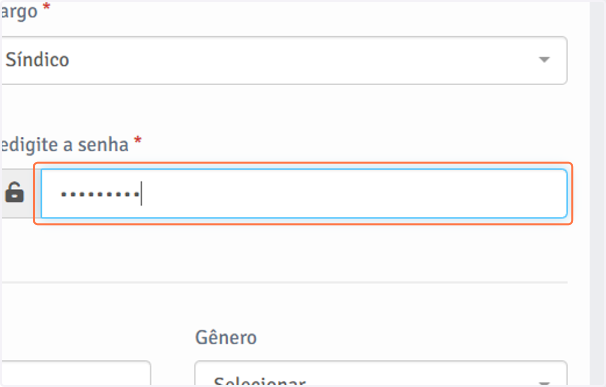 Repita a senha para confirmar.