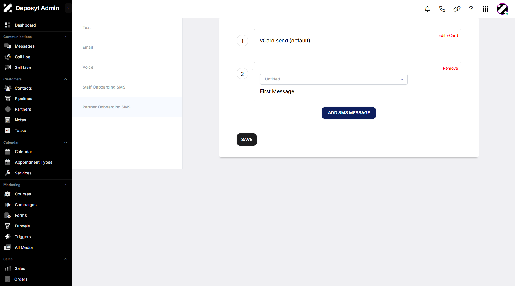 Step 10: You can then choose from the dropdown menu. You may also remove the added SMS message as needed.