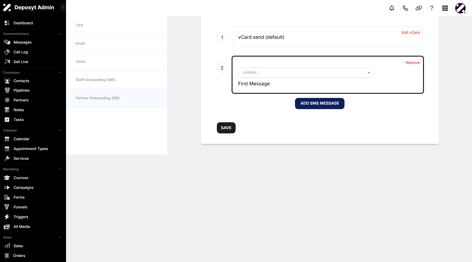 Step 10: You can then choose from the dropdown menu. You may also remove the added SMS message as needed.