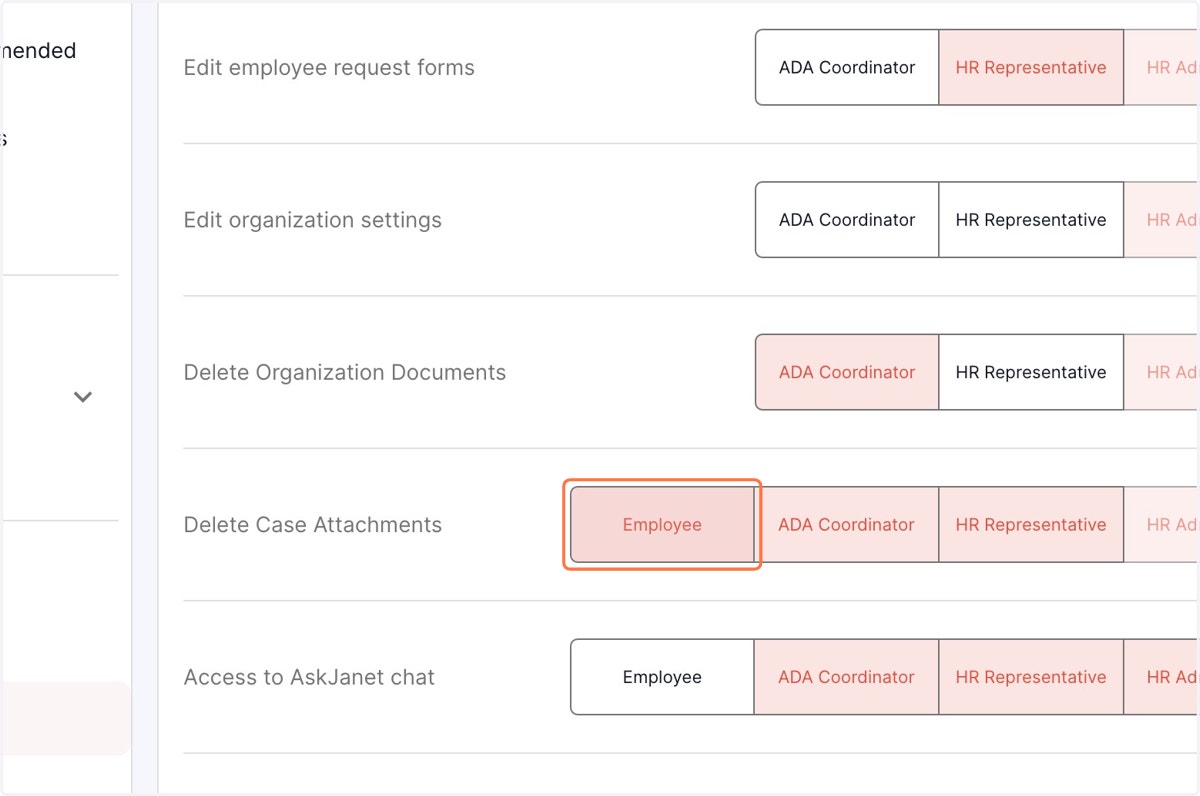 Select the designation who will have permissions to delete the case attachments. Once the corresponding tab turns red, the selected person is granted the authority to perform the function.